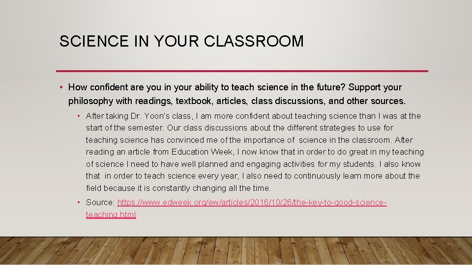 SCIENCE IN YOUR CLASSROOM • How confident are you in your ability to teach