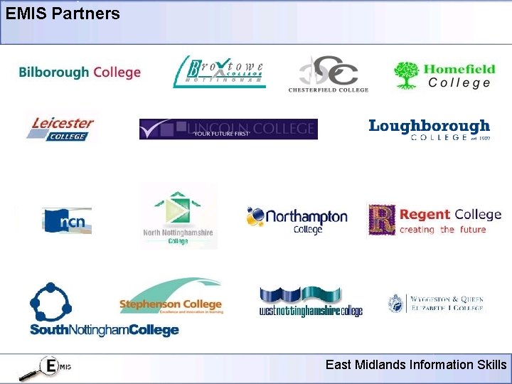 EMIS Partners East Midlands Information Skills Presentation Title Here 18 pt Arial 