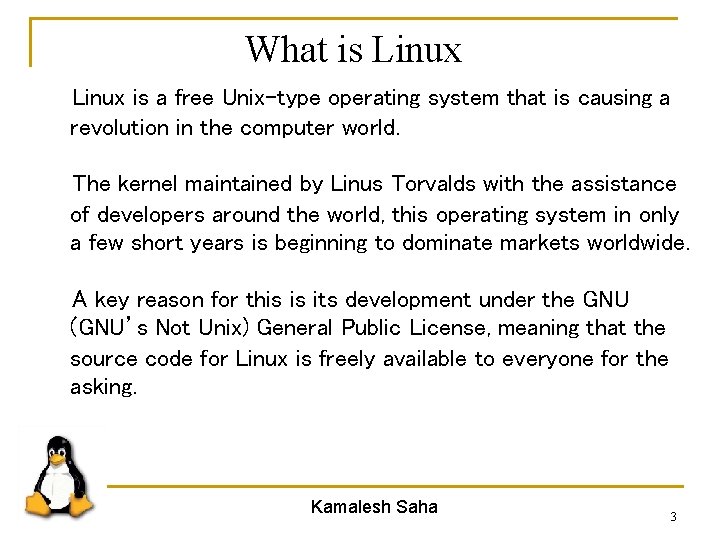 What is Linux is a free Unix-type operating system that is causing a revolution