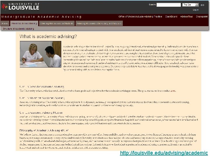 Advising Mission Statement http: //louisville. edu/advising/academic 