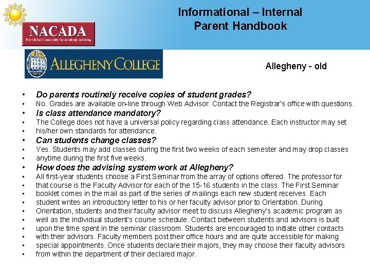 Informational – Internal Parent Handbook Allegheny - old • Do parents routinely receive copies