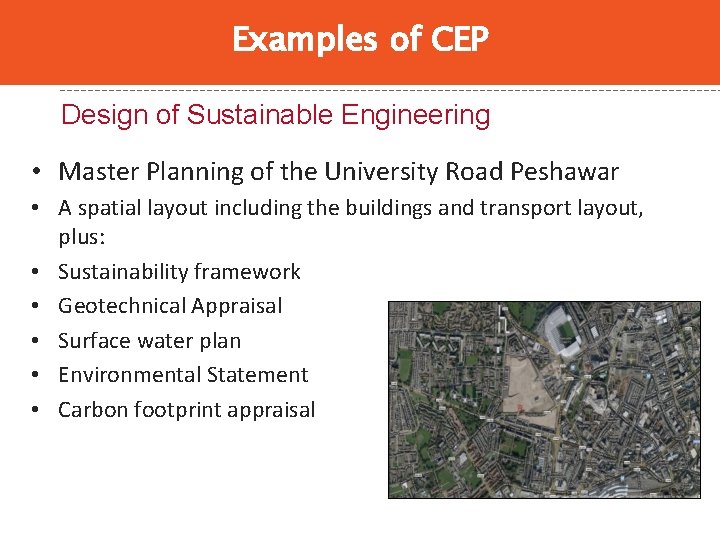 Examples of CEP Design of Sustainable Engineering • Master Planning of the University Road