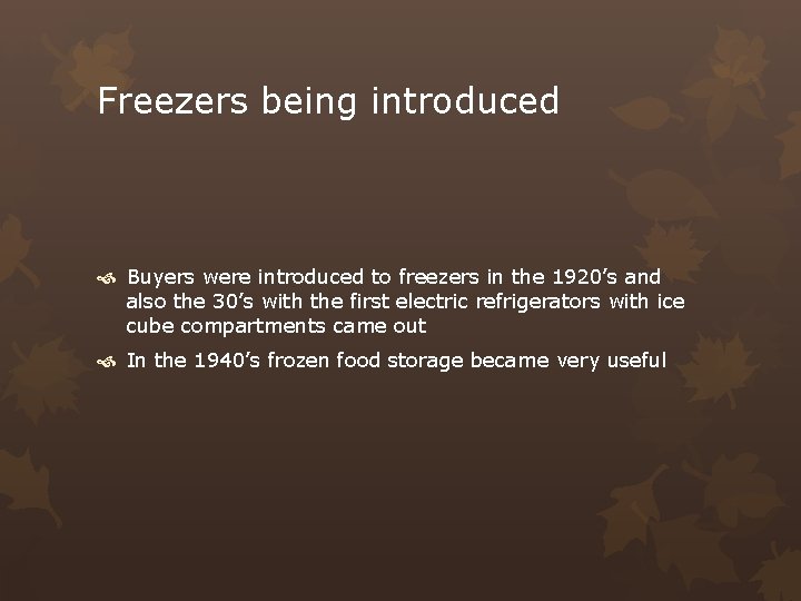 Transformation of the refrigerator By Ambroisa Mowbray The