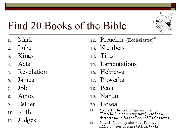 Find 20 Books of the Bible 1. 2. 3. 4. 5. 6. 7. 8.