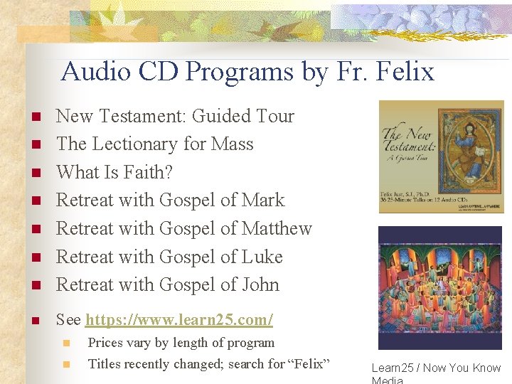 Audio CD Programs by Fr. Felix n New Testament: Guided Tour The Lectionary for
