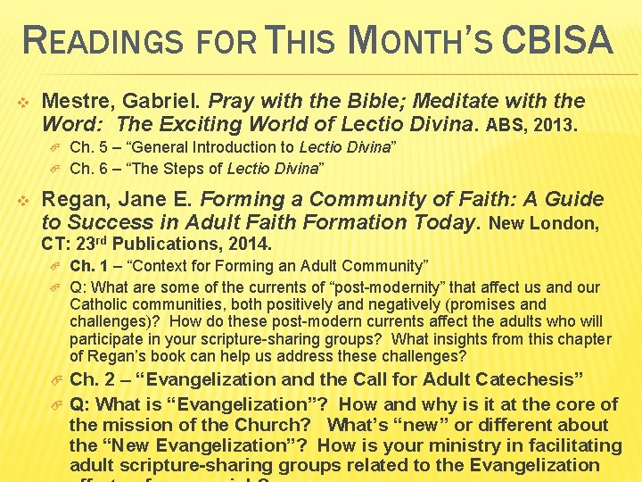 READINGS FOR THIS MONTH’S CBISA v Mestre, Gabriel. Pray with the Bible; Meditate with
