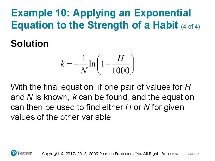 Example 10: Applying an Exponential Equation to the Strength of a Habit (4 of