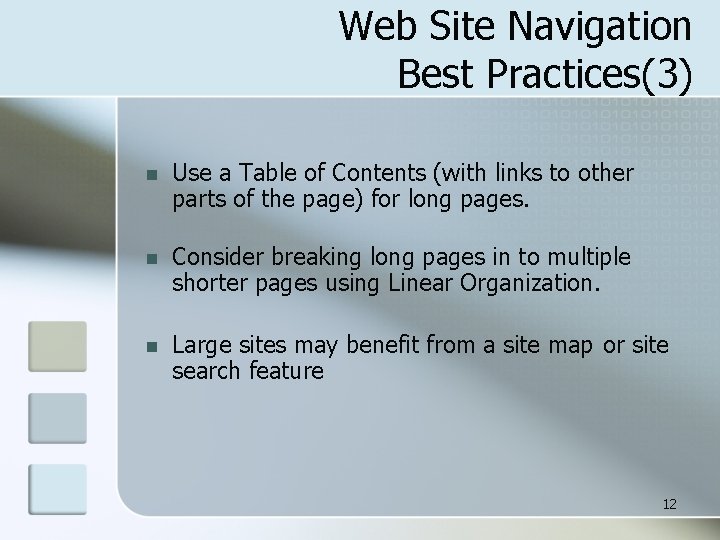 Web Site Navigation Best Practices(3) n Use a Table of Contents (with links to