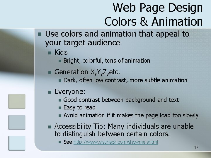 Web Page Design Colors & Animation n Use colors and animation that appeal to