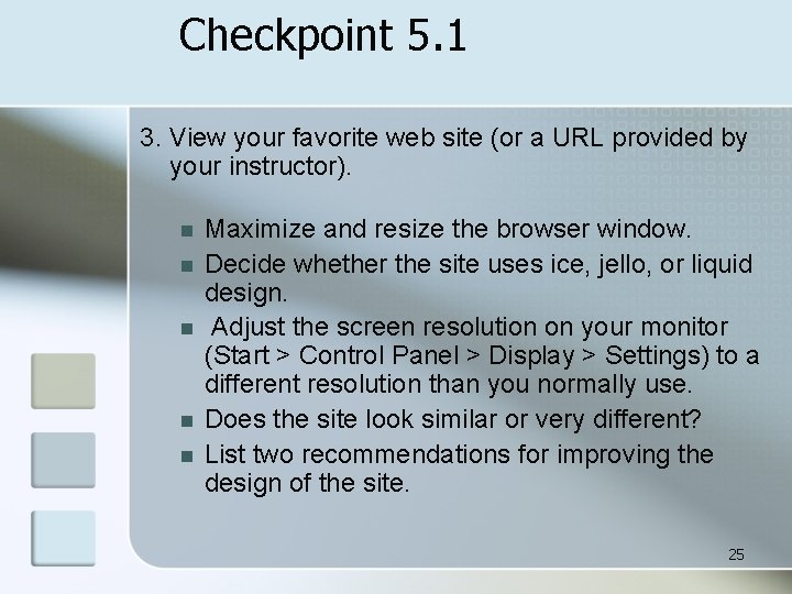 Checkpoint 5. 1 3. View your favorite web site (or a URL provided by