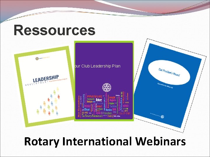 Ressources Your Club Leadership Plan Rotary International Webinars 
