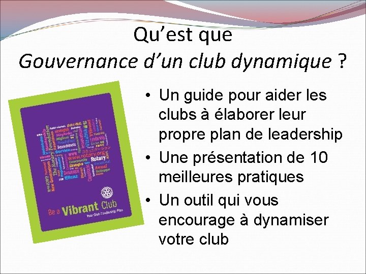 Qu’est que Gouvernance d’un club dynamique ? • Un guide pour aider les clubs