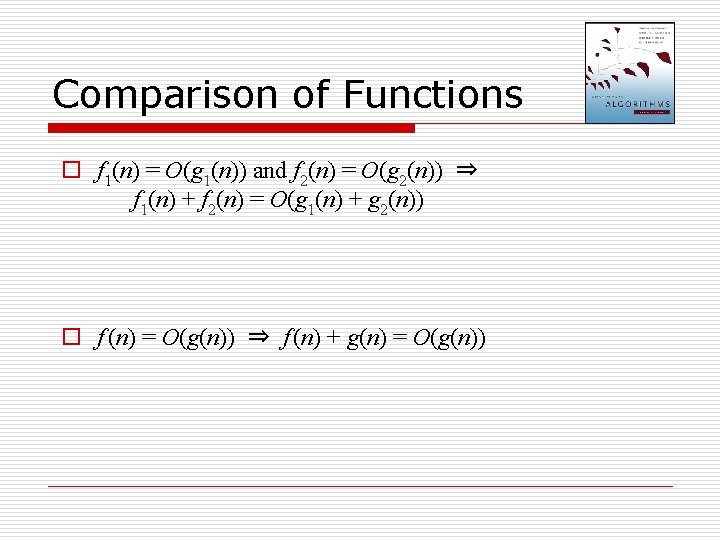 Comparison of Functions o f 1(n) = O(g 1(n)) and f 2(n) = O(g