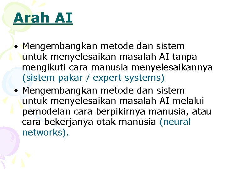 Arah AI • Mengembangkan metode dan sistem untuk menyelesaikan masalah AI tanpa mengikuti cara