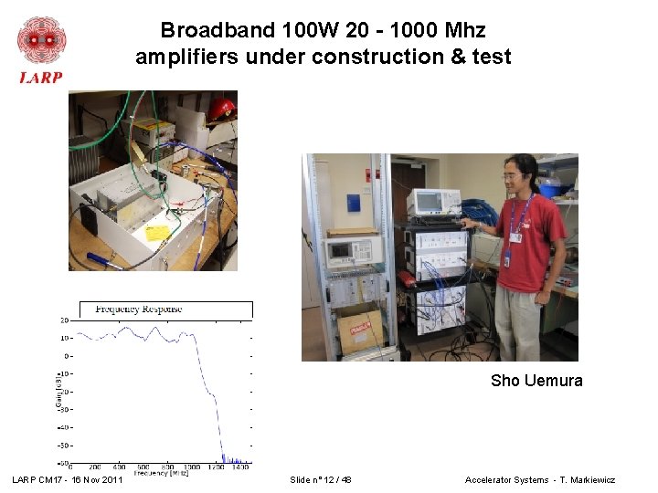 Broadband 100 W 20 - 1000 Mhz amplifiers under construction & test Sho Uemura