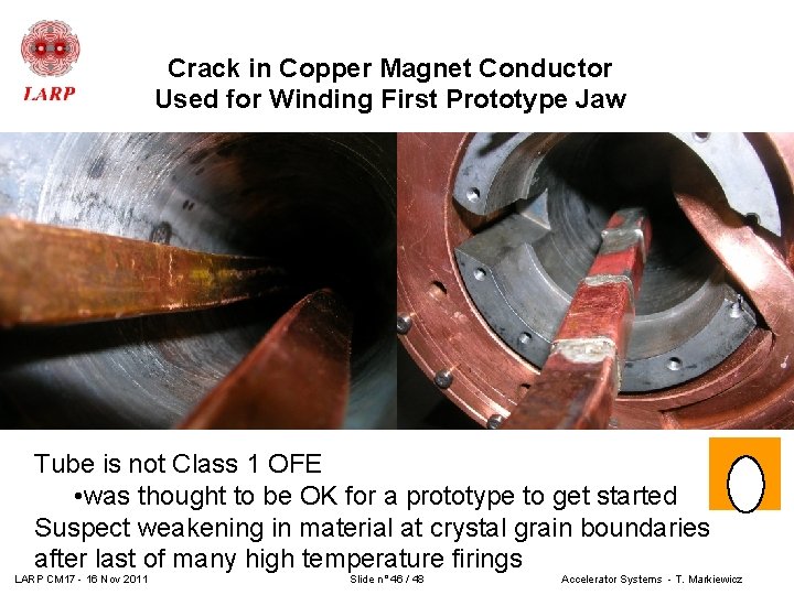 Crack in Copper Magnet Conductor Used for Winding First Prototype Jaw Tube is not