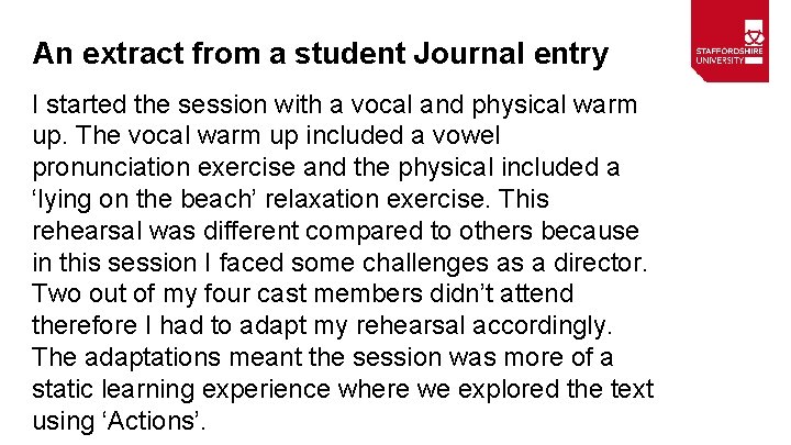 An extract from a student Journal entry I started the session with a vocal