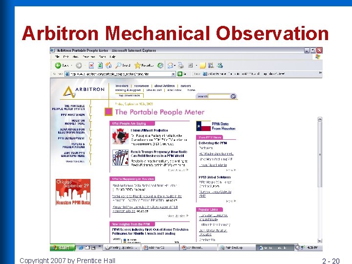 Arbitron Mechanical Observation Copyright 2007 by Prentice Hall 2 - 20 