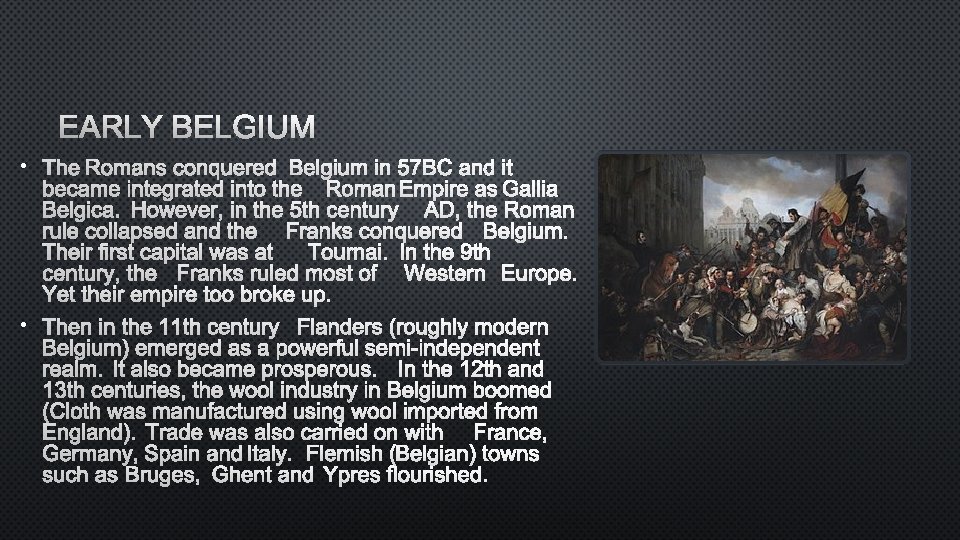 EARLY BELGIUM • • 