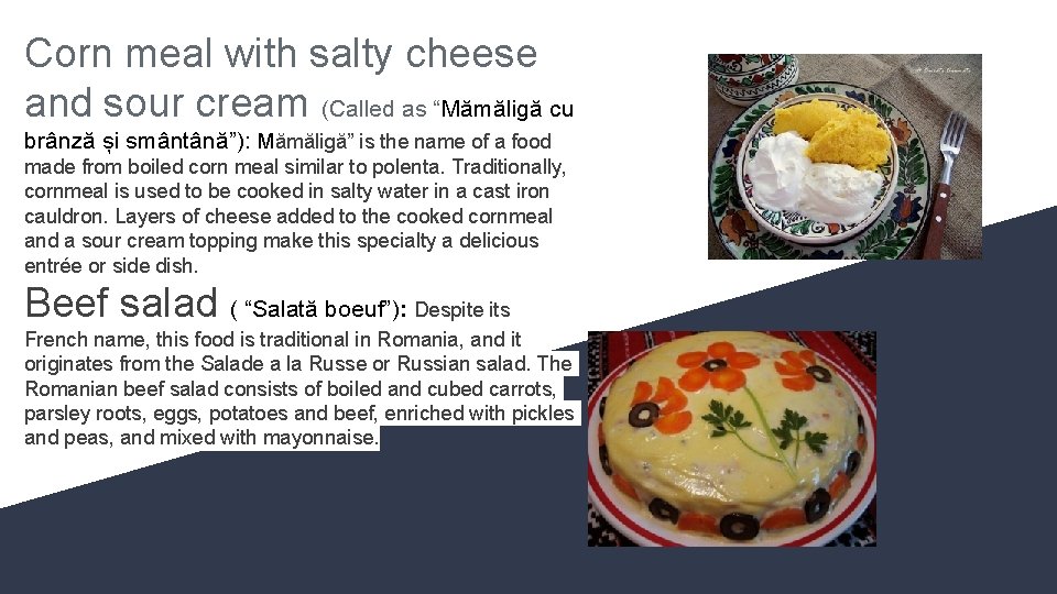 Corn meal with salty cheese and sour cream (Called as “Mămăligă cu brânză și
