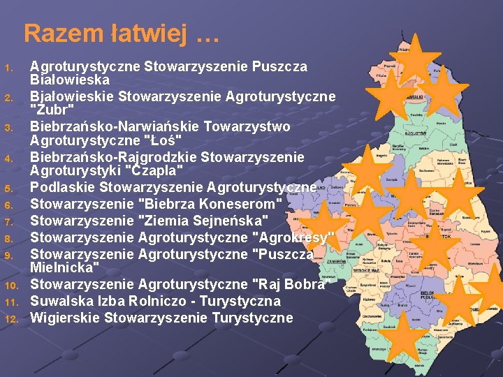 Razem łatwiej … 1. 2. 3. 4. 5. 6. 7. 8. 9. 10. 11.