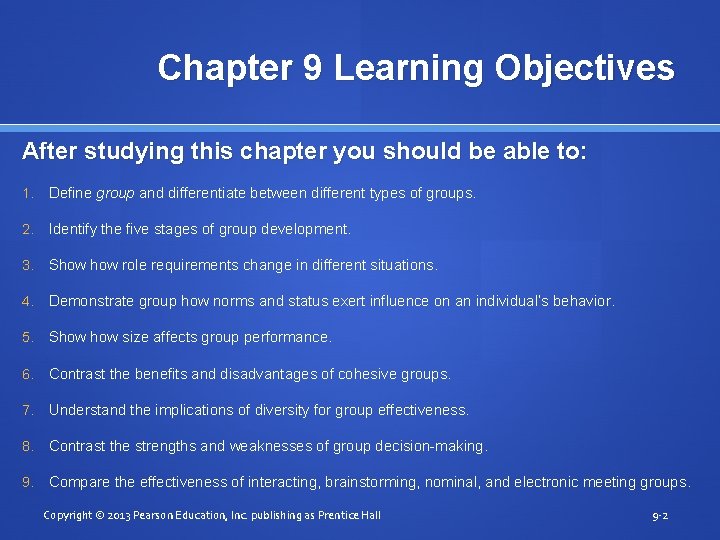 Chapter 9 Learning Objectives After studying this chapter you should be able to: 1.