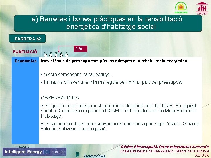 a) Barreres i bones pràctiques en la rehabilitació energètica d’habitatge social BARRERA b 2