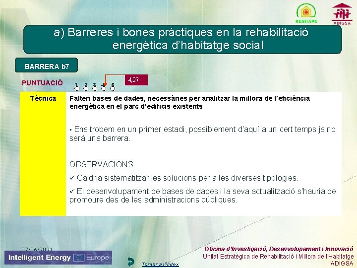 a) Barreres i bones pràctiques en la rehabilitació energètica d’habitatge social BARRERA b 7
