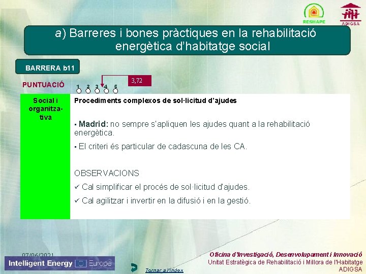 a) Barreres i bones pràctiques en la rehabilitació energètica d’habitatge social BARRERA b 11