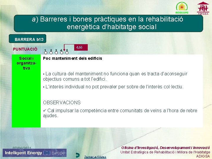 a) Barreres i bones pràctiques en la rehabilitació energètica d’habitatge social BARRERA b 13