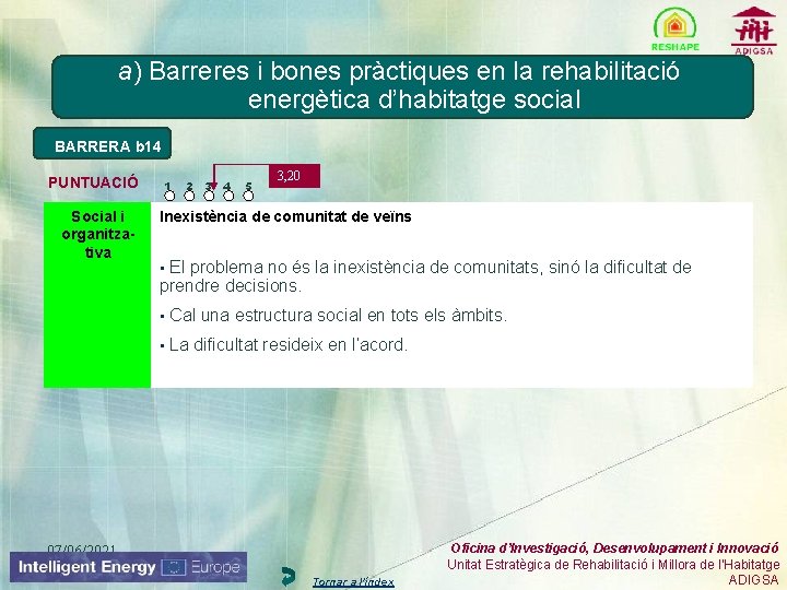 a) Barreres i bones pràctiques en la rehabilitació energètica d’habitatge social BARRERA b 14