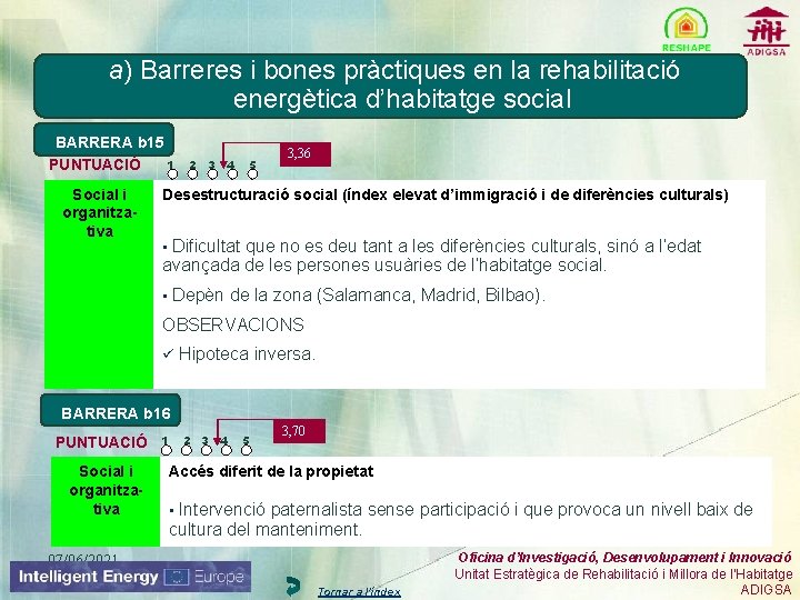 a) Barreres i bones pràctiques en la rehabilitació energètica d’habitatge social BARRERA b 15