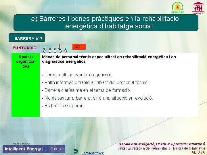 a) Barreres i bones pràctiques en la rehabilitació energètica d’habitatge social BARRERA b 17