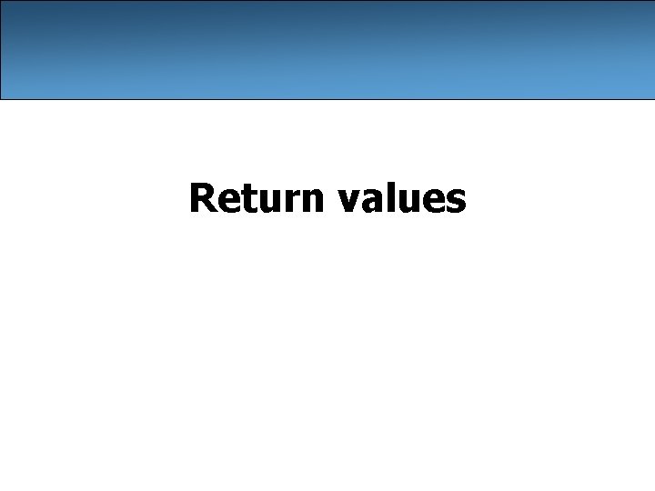 Return values 