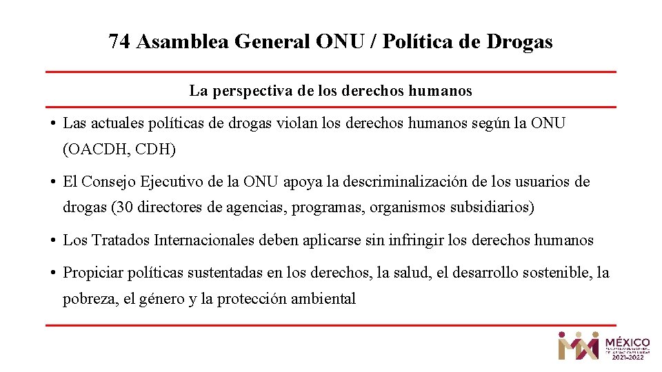 74 Asamblea General ONU / Política de Drogas La perspectiva de los derechos humanos