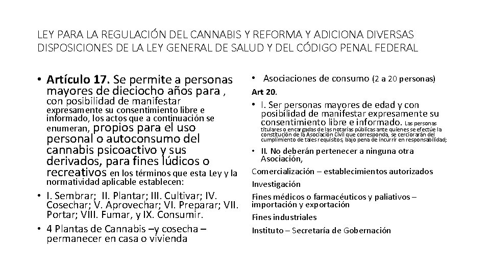 LEY PARA LA REGULACIÓN DEL CANNABIS Y REFORMA Y ADICIONA DIVERSAS DISPOSICIONES DE LA