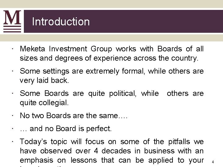 Introduction ∙ Meketa Investment Group works with Boards of all sizes and degrees of