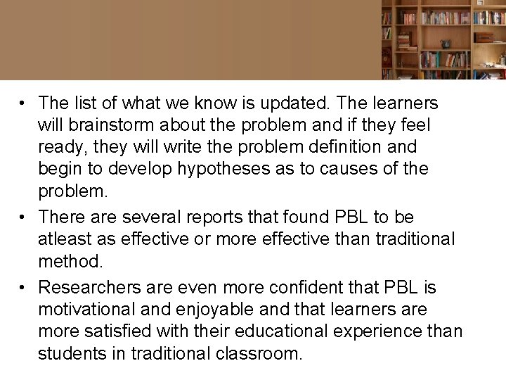  • The list of what we know is updated. The learners will brainstorm