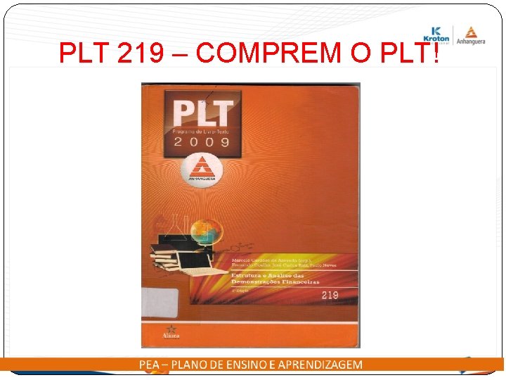 PLT 219 – COMPREM O PLT! 