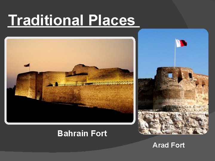 Traditional Places Bahrain Fort Arad Fort 