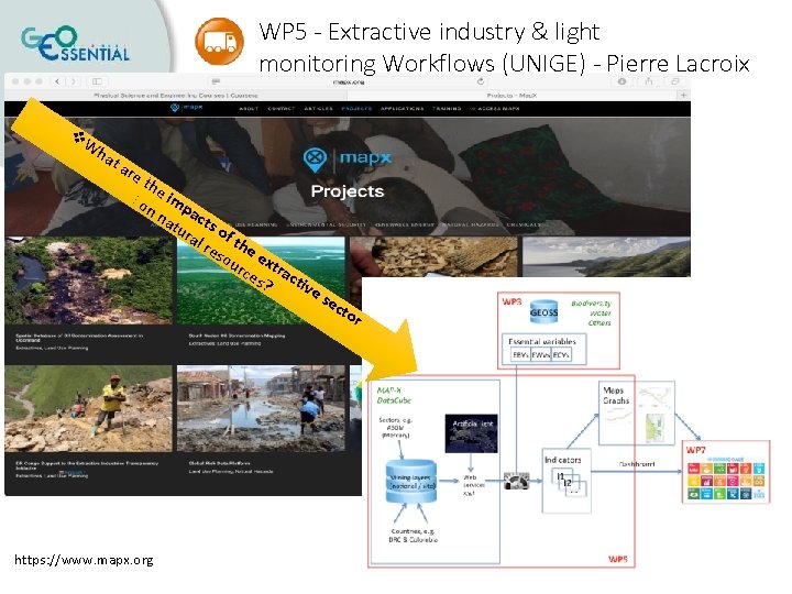 WP 5 - Extractive industry & light monitoring Workflows (UNIGE) - Pierre Lacroix v.