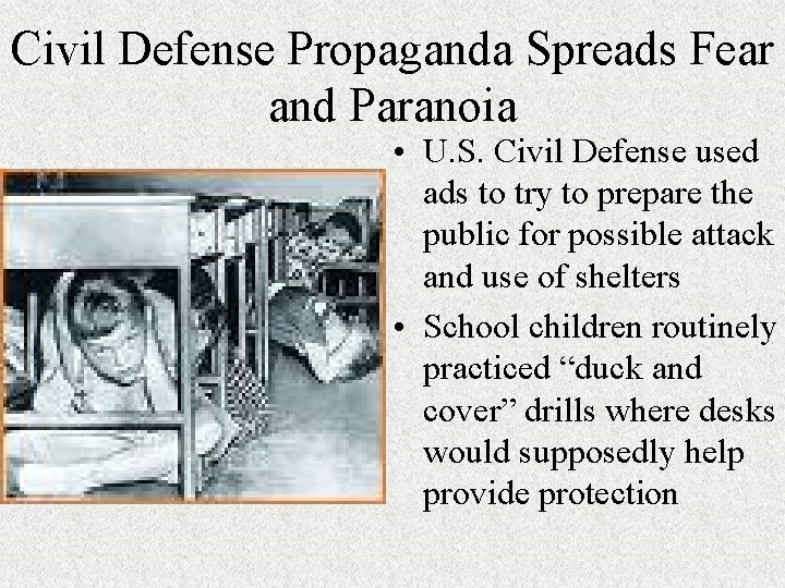 Civil Defense Propaganda Spreads Fear and Paranoia • U. S. Civil Defense used ads