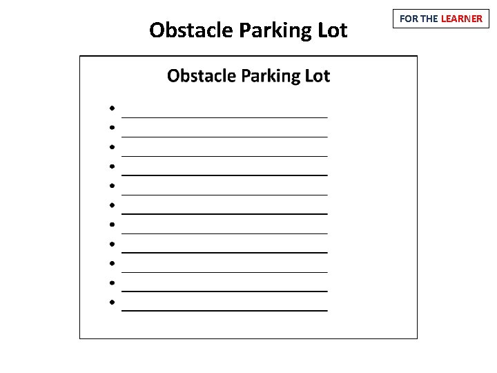Obstacle Parking Lot FOR THE LEARNER 