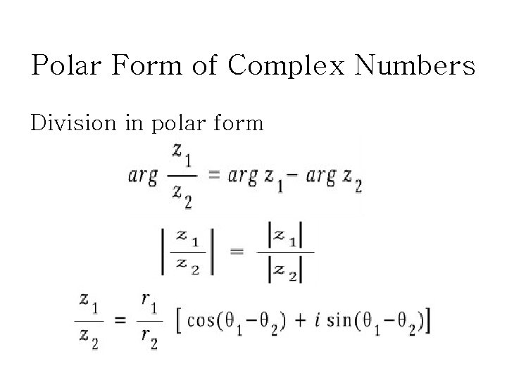Polar Form of Complex Numbers Division in polar form 