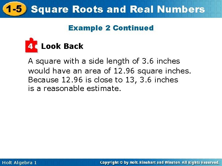 1 -5 Square Roots and Real Numbers Example 2 Continued 4 Look Back A