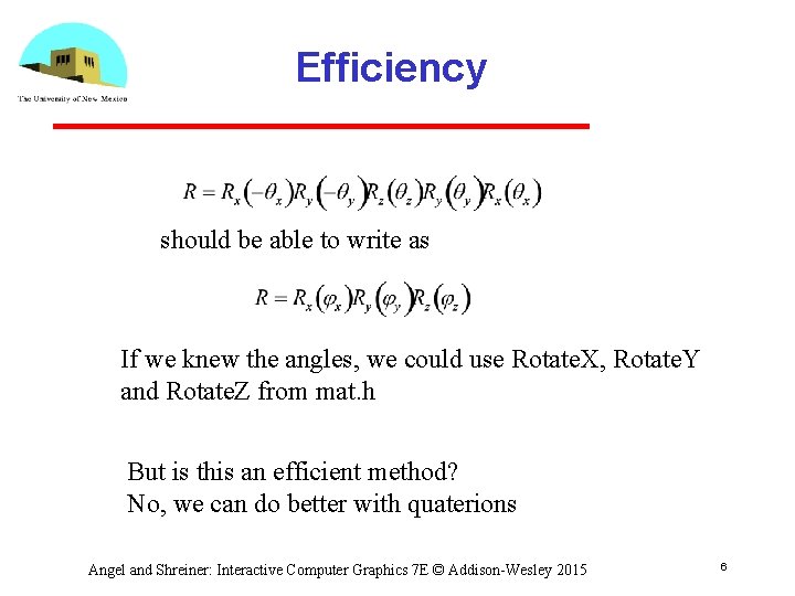 Efficiency should be able to write as If we knew the angles, we could