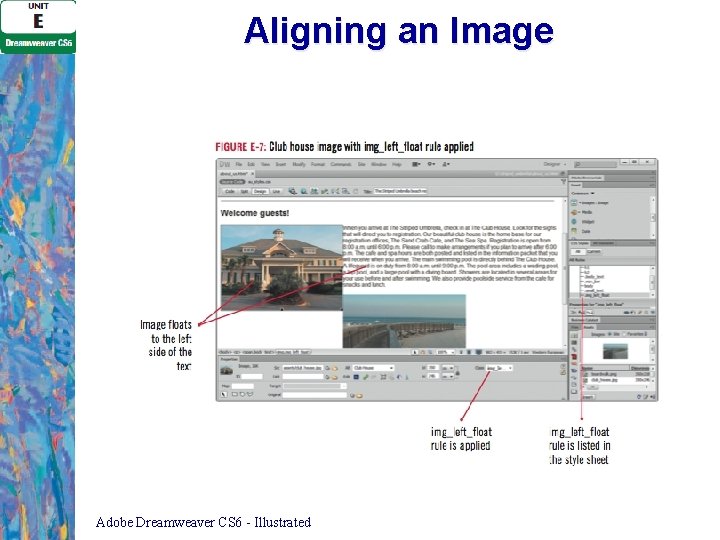 Aligning an Image Adobe Dreamweaver CS 6 - Illustrated 