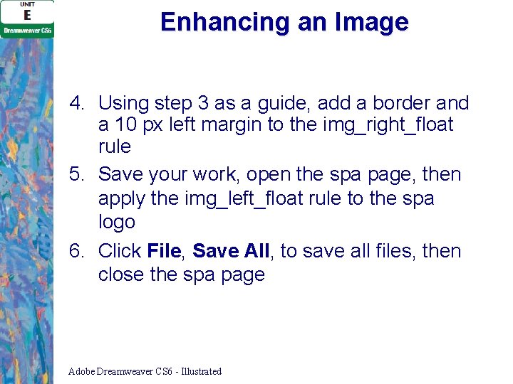 Enhancing an Image 4. Using step 3 as a guide, add a border and