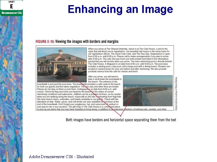 Enhancing an Image Adobe Dreamweaver CS 6 - Illustrated 