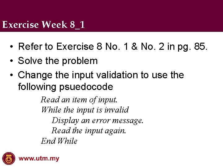 Exercise Week 8_1 • Refer to Exercise 8 No. 1 & No. 2 in